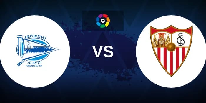 Cover image for Deportivo Alaves vs Sevilla Betting Odds, Tips, Predictions, Preview 20th September 2024